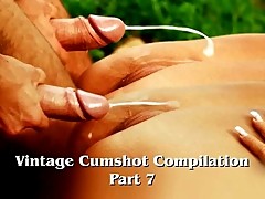 Vintage Cumshot Compilation (Part 7)